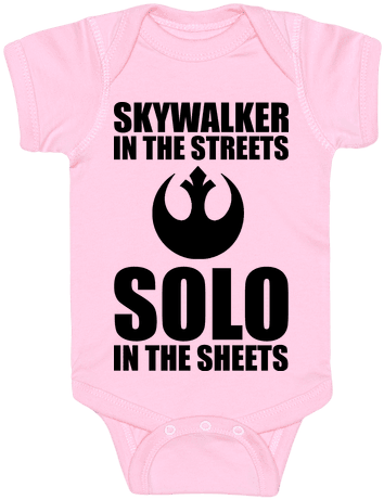 Skywalker In The Streets Solo In The Sheets Baby Onesy - Onesie (484x484), Png Download