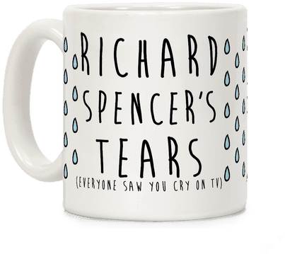Richard Spencer's Tears Coffee Mug - Roses Are Red Violets Are Blue I M Single (484x484), Png Download