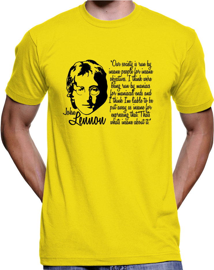 John Lennon T-shirt "our Society Is Run By Insane People" - Free Tommy Robinson T Shirt (936x936), Png Download