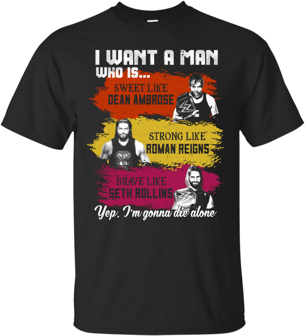 I Want A Man Who Is Sweet Like Dean Ambrose Strong - Mario Kart Champion T Shirt (1155x1155), Png Download