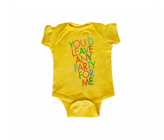 You'd Leave Any Party For Me Baby Onesie - Any Party (575x492), Png Download