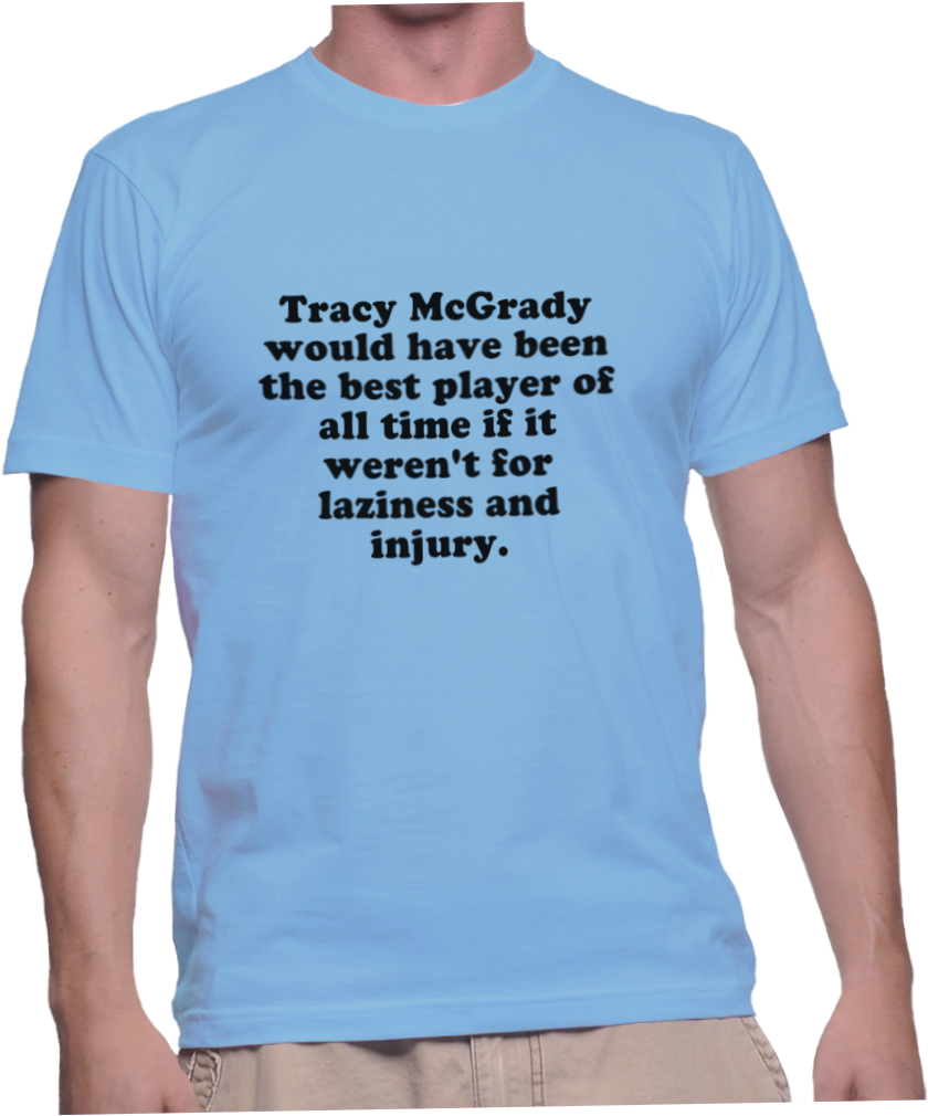 Tracy Mcgrady Would Have Been The Best Player Of All - Dont Need The Government To Hold My Hand (1038x1018), Png Download
