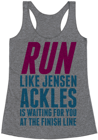 Run Like Jensen Ackles Is Waiting Racerback Tank Top - Just Want To Drink Wine And Pet My Dog (484x484), Png Download