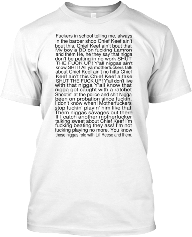 Fuckers In School Telling Me, Always In The Barber - Chief Keef Love Sosa Shirt (680x810), Png Download