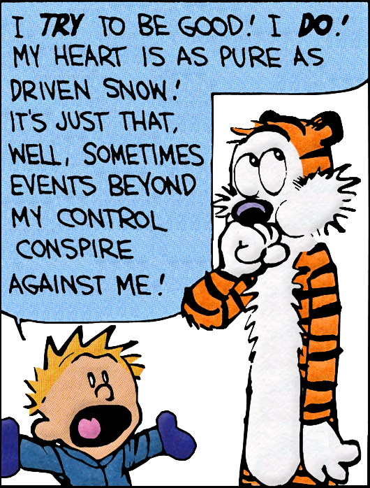 Hobbes' Expression Is My Own - Im As Pure As The Driven Snow (530x698), Png Download