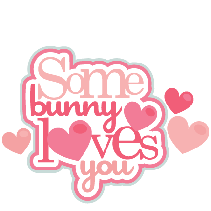Some Bunny Loves You Cute Valentine Bunny Scrapbook - Some Bunny Loves You Valentine (432x432), Png Download