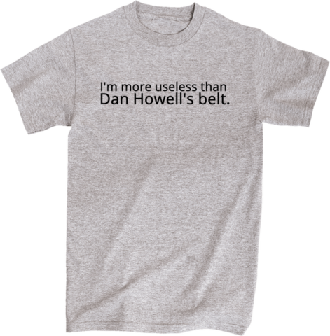 I'm More Useless Than Dan Howell's Belt - T-shirt (471x480), Png Download