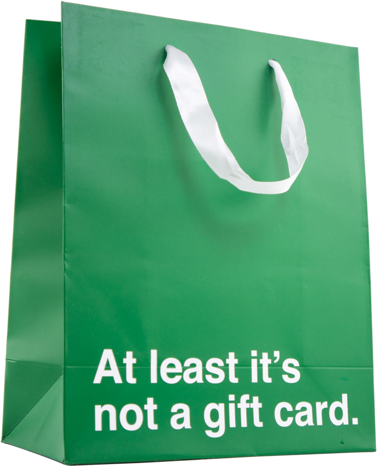 "not A Gift Card" Medium Gift Bag - ...but Seriously (1023x1024), Png Download