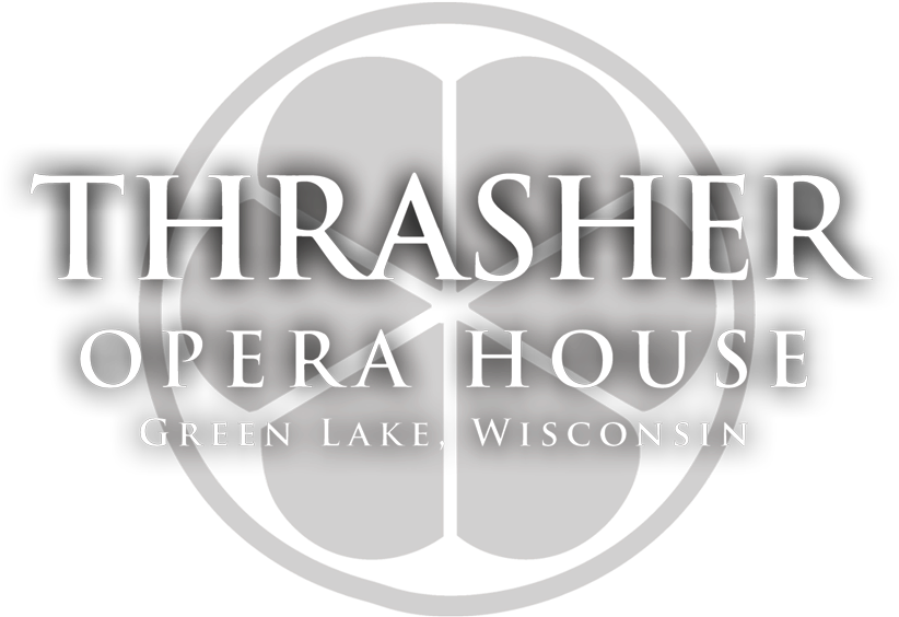 Thrasher Opera House Green Lake Wisconsin - Thrasher Opera House (900x574), Png Download