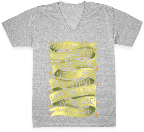 Nothing Is Too Wonderful To Be True V-neck Tee - T-shirt (484x484), Png Download