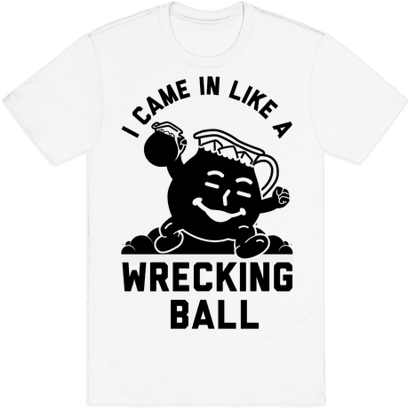I Came In Like A Wrecking Ball Mens T-shirt - Wrecking Ball Obama Raglan: Funny Raglan From Lookhuman. (484x484), Png Download
