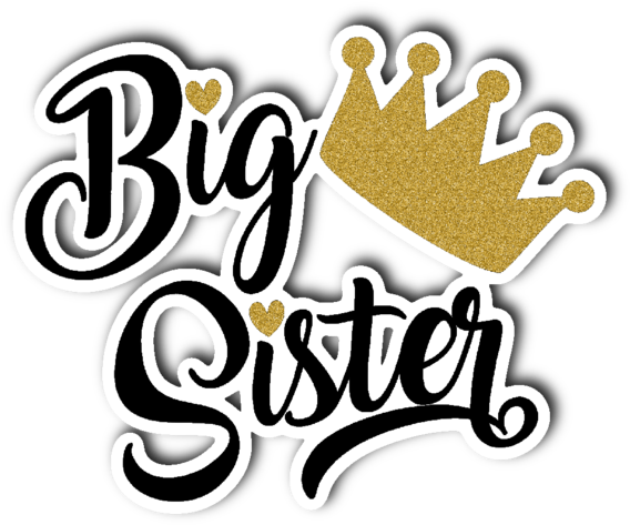 Big Sister With Gold Crown Vinyl Die Cut Sticker - Big Sister Stickers (600x600), Png Download