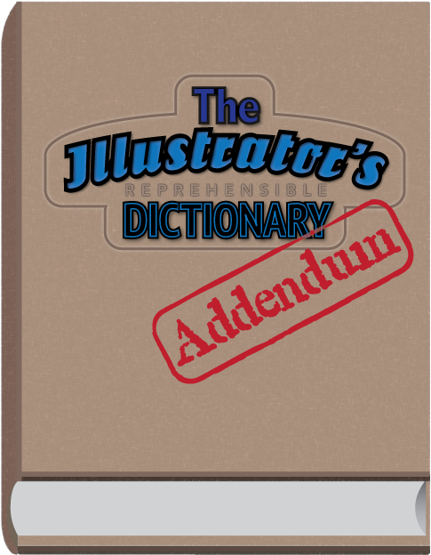 Download The Illustrator's Reprehensible Dictionary - Full Size PNG ...