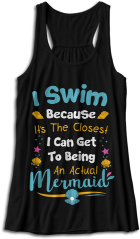 I Swim Because It's The Closest I Can Get To Being - Active Tank (397x480), Png Download
