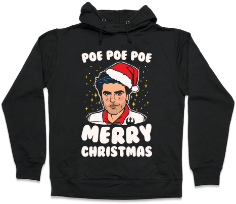 Poe Poe Poe Merry Christmas Parody White Print Hooded - Read Books And Be Happy Hoodie: Funny Hoodie From Lookhuman. (484x484), Png Download