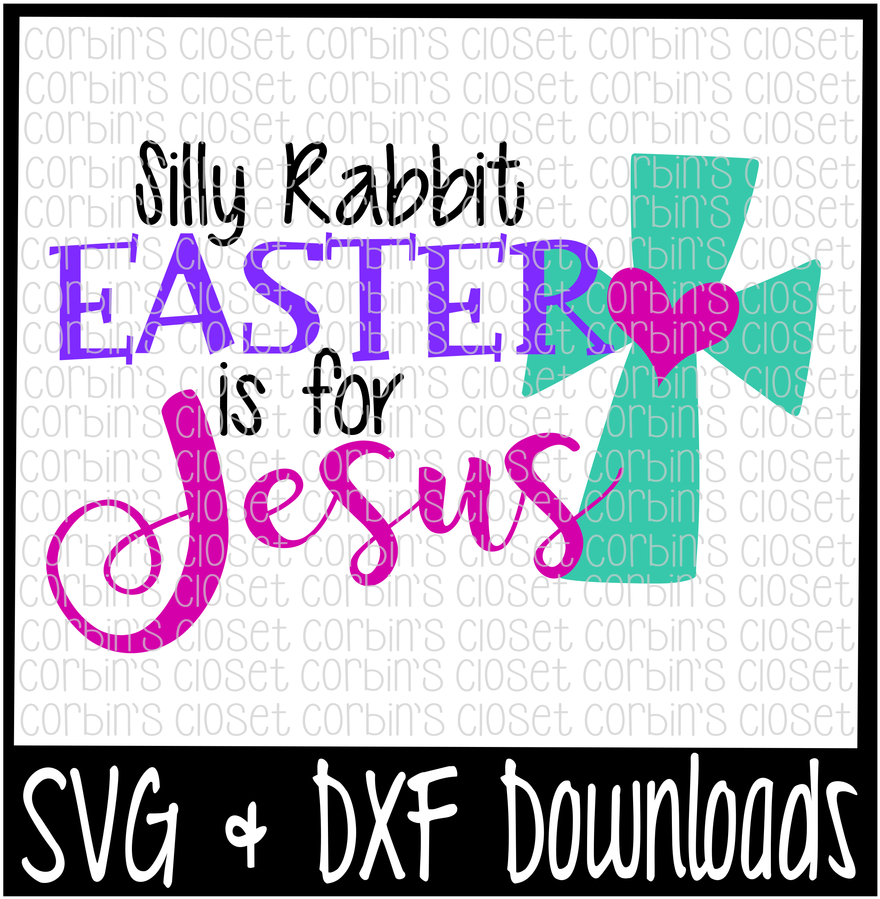 Easter Svg * Silly Rabbit Easter Is For Jesus * Easter - No Bunny Loves Me Like Jesus Svg (1400x932), Png Download