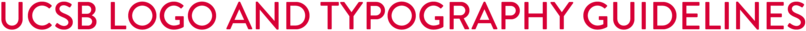 Ucsb Guidelines New Logo And Font Use Final-02 - Parallel (1000x773), Png Download