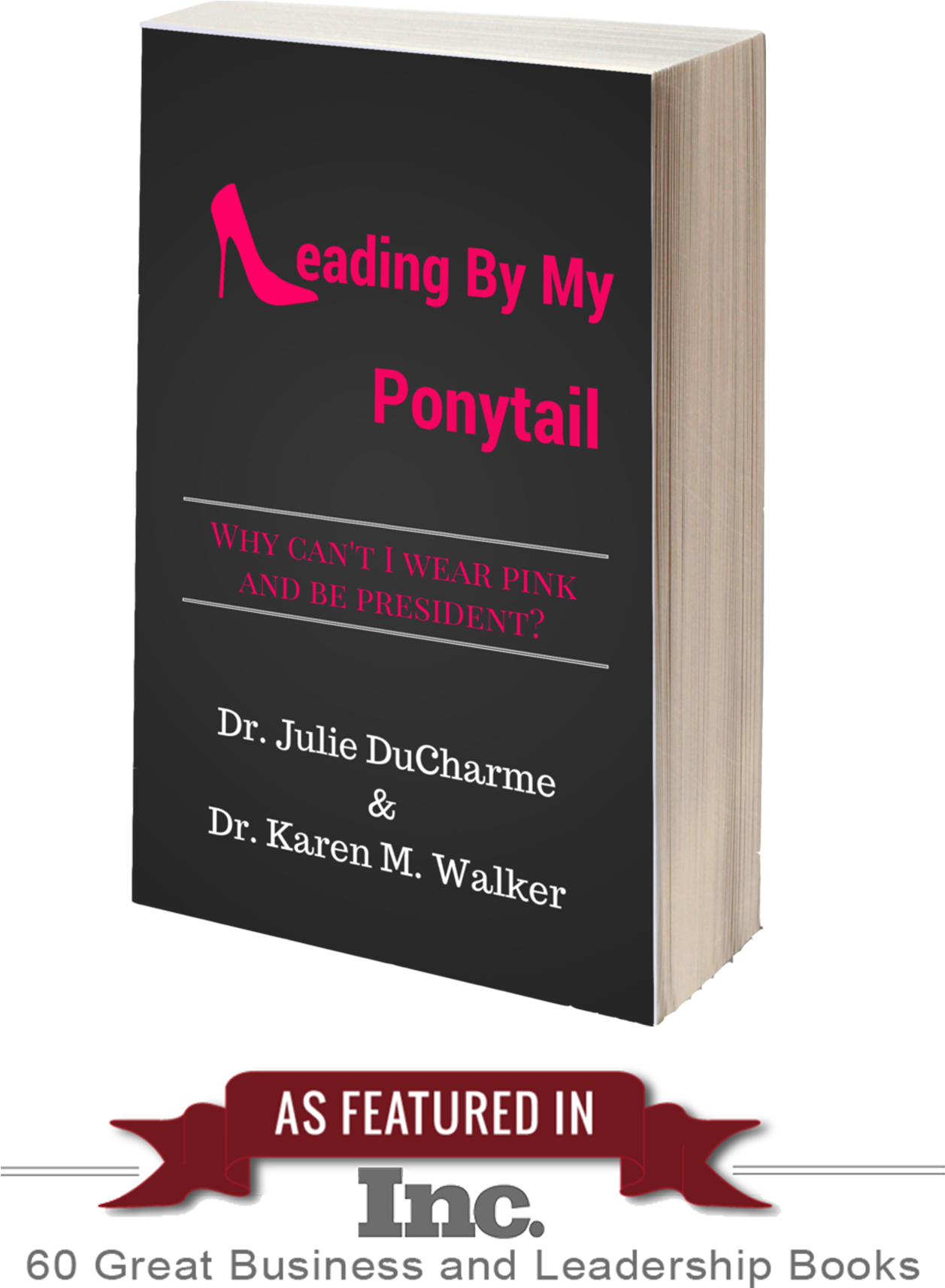 Leading By My Ponytail By Julie M Ducharme (ebook) (1283x2074), Png Download