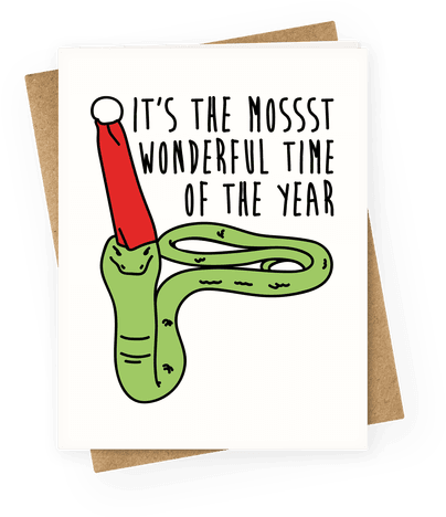 It's The Mossst Wonderful Time Of The Year Parody - Greeting Card (484x484), Png Download