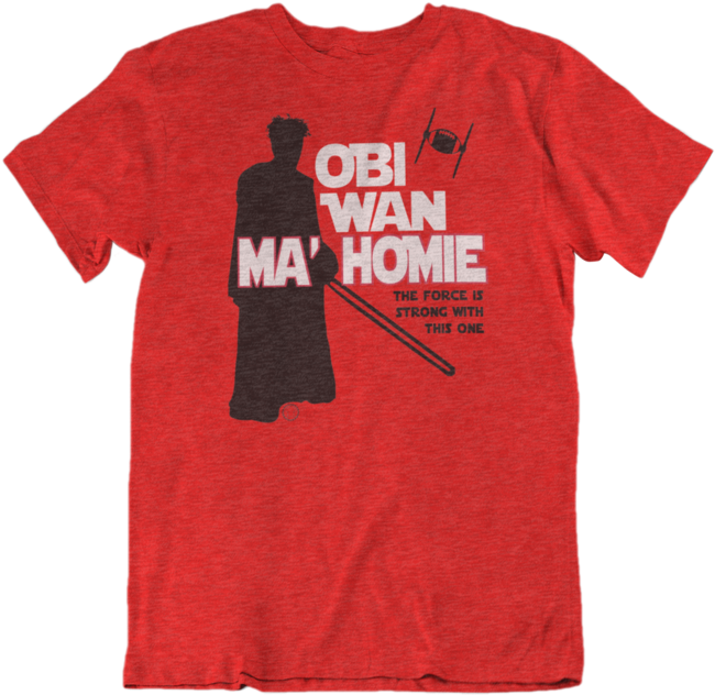 Obi Wan Ma'homie - Dumm Aber Glücklich T Shirt (1024x768), Png Download