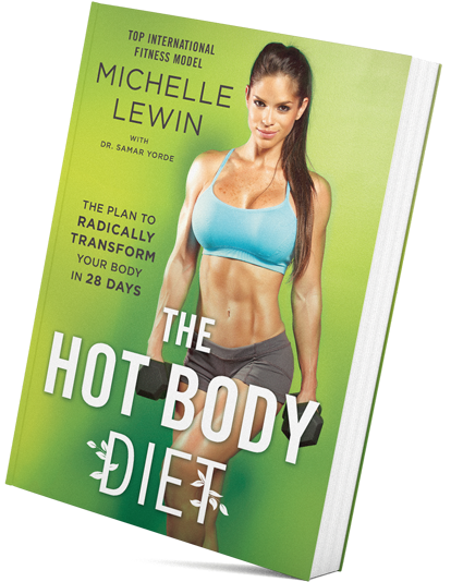 Also Available In Spanish - Hot Body Diet By Michelle Lewin (452x600), Png Download