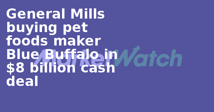 General Mills Buying Pet Foods Maker Blue Buffalo In - Stock (714x374), Png Download