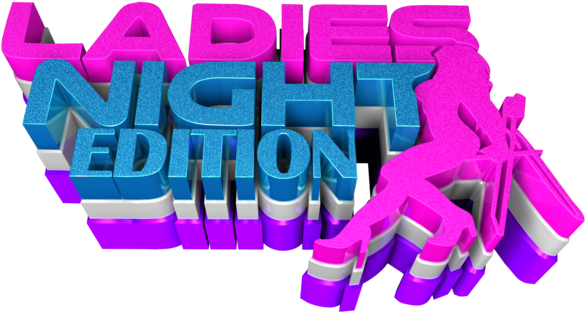 Ladies Night Edition - Portable Network Graphics (600x600), Png Download