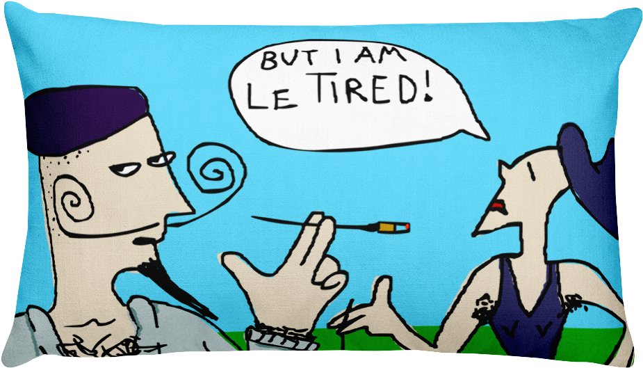 But I Am Le Tired Pillows (1000x1000), Png Download