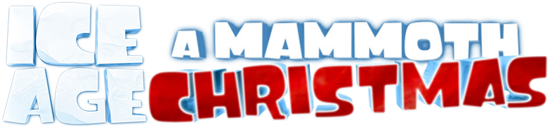 Ice Age A Mammoth Christmas - Ice Age A Mammoth Christmas Logo (800x310), Png Download