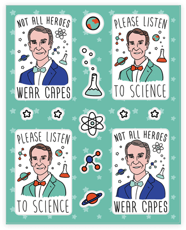 Please Listen To Science - Not All Heroes Wear Capes Bill Nye (484x484), Png Download