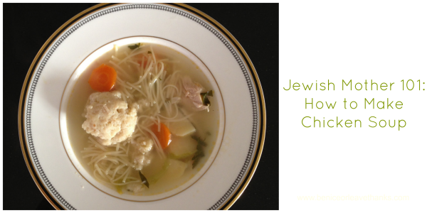 Jewish Mother 101- How To Make Chicken Soup - Mother Soup (600x300), Png Download