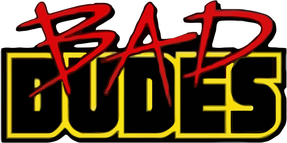 Bad Dudes Logo - Bad Dudes Vs. Dragonninja (1024x521), Png Download