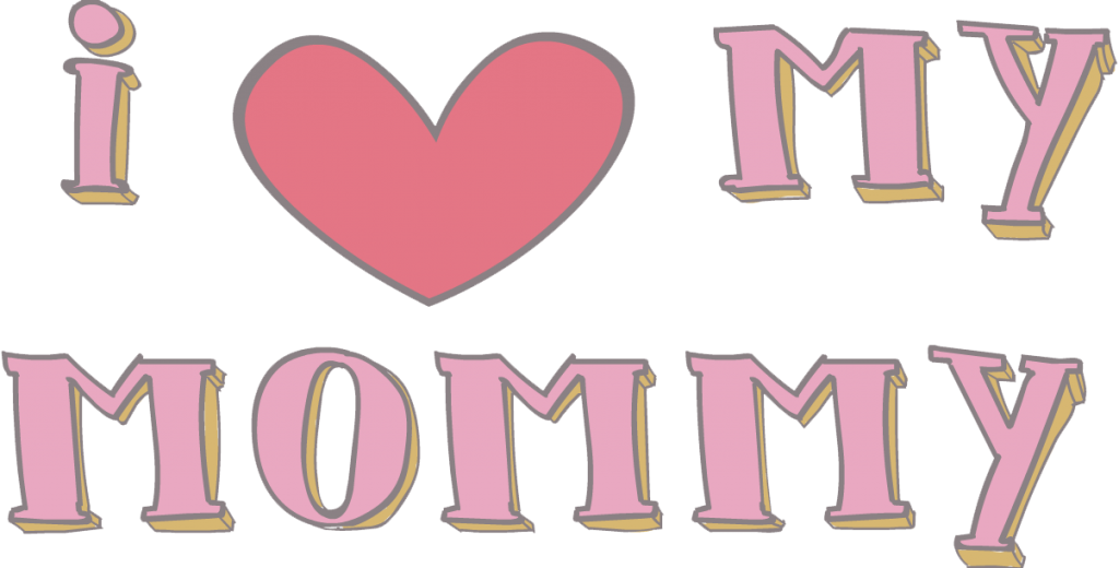 I Love You Mother Png Pic - Png I Love Mom (1024x520), Png Download