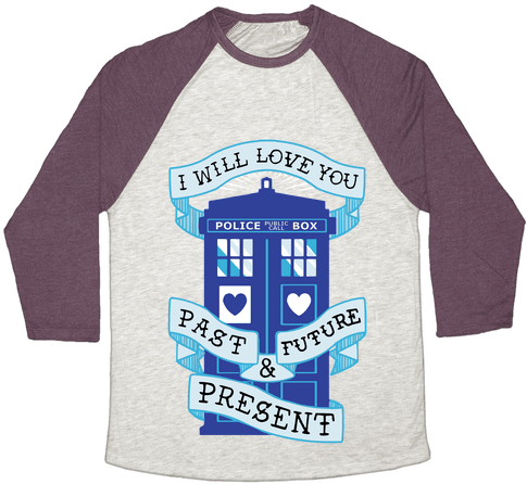 Doctor Who Love Past Future Present Baseball Tee - Avo Gato Shirt (484x484), Png Download