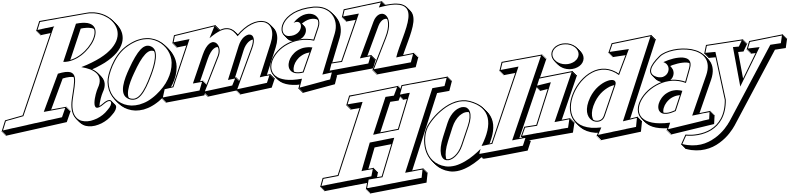 Roman Holiday Image - Roman Holiday Logo Png (800x310), Png Download