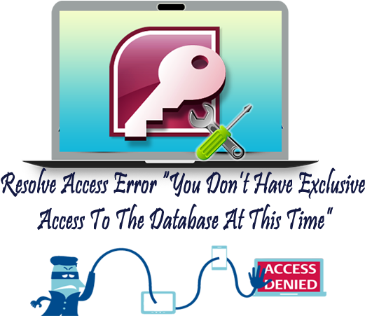 Exclusive Access To The Database Error - Microsoft Access (535x450), Png Download
