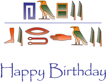 Twisted Flax Stick Png Hieroglyphics Png Freeuse Library - Happy Birthday Hieroglyphics (400x310), Png Download