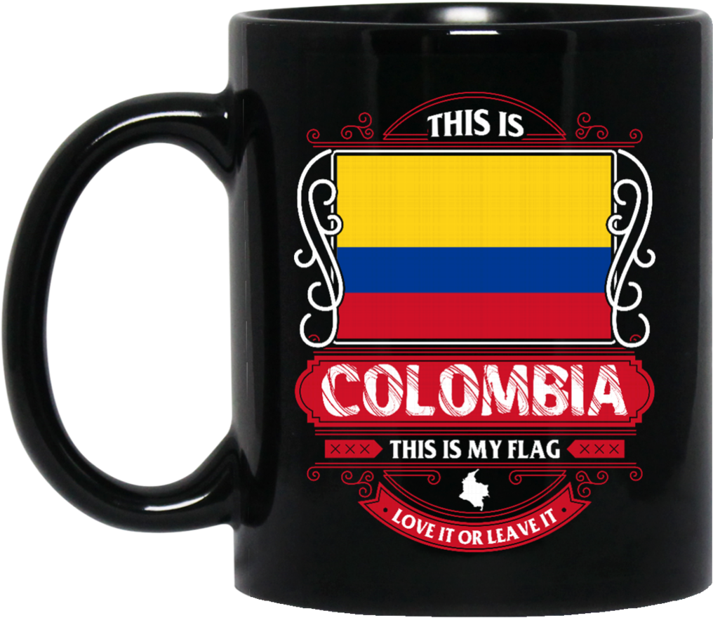 Colombia Mug Mug Colombia Flag This Is My Flag Love (1024x1024), Png Download