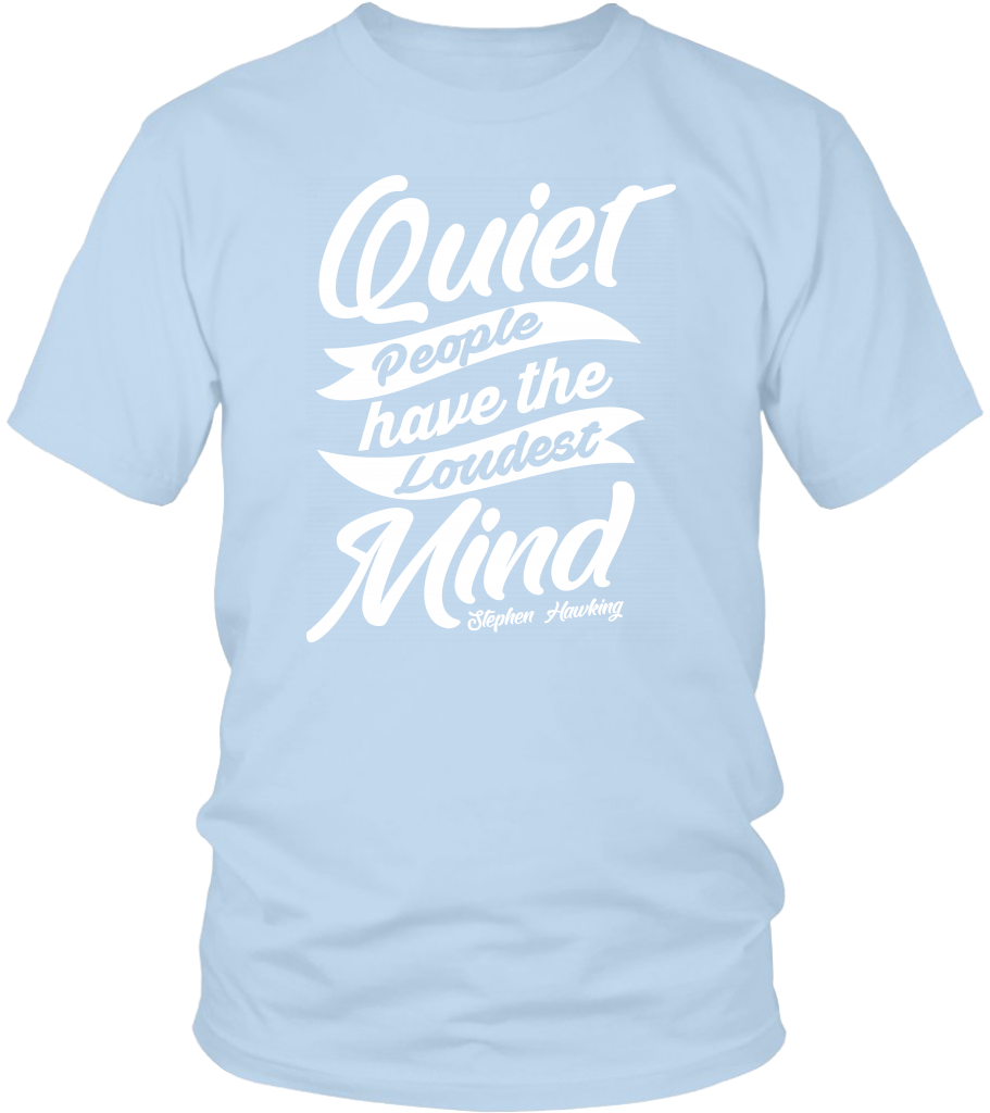 "quiet People Have The Loudest Mind" Stephen Hawking - Billabong Mirrors Ss S (1024x1024), Png Download