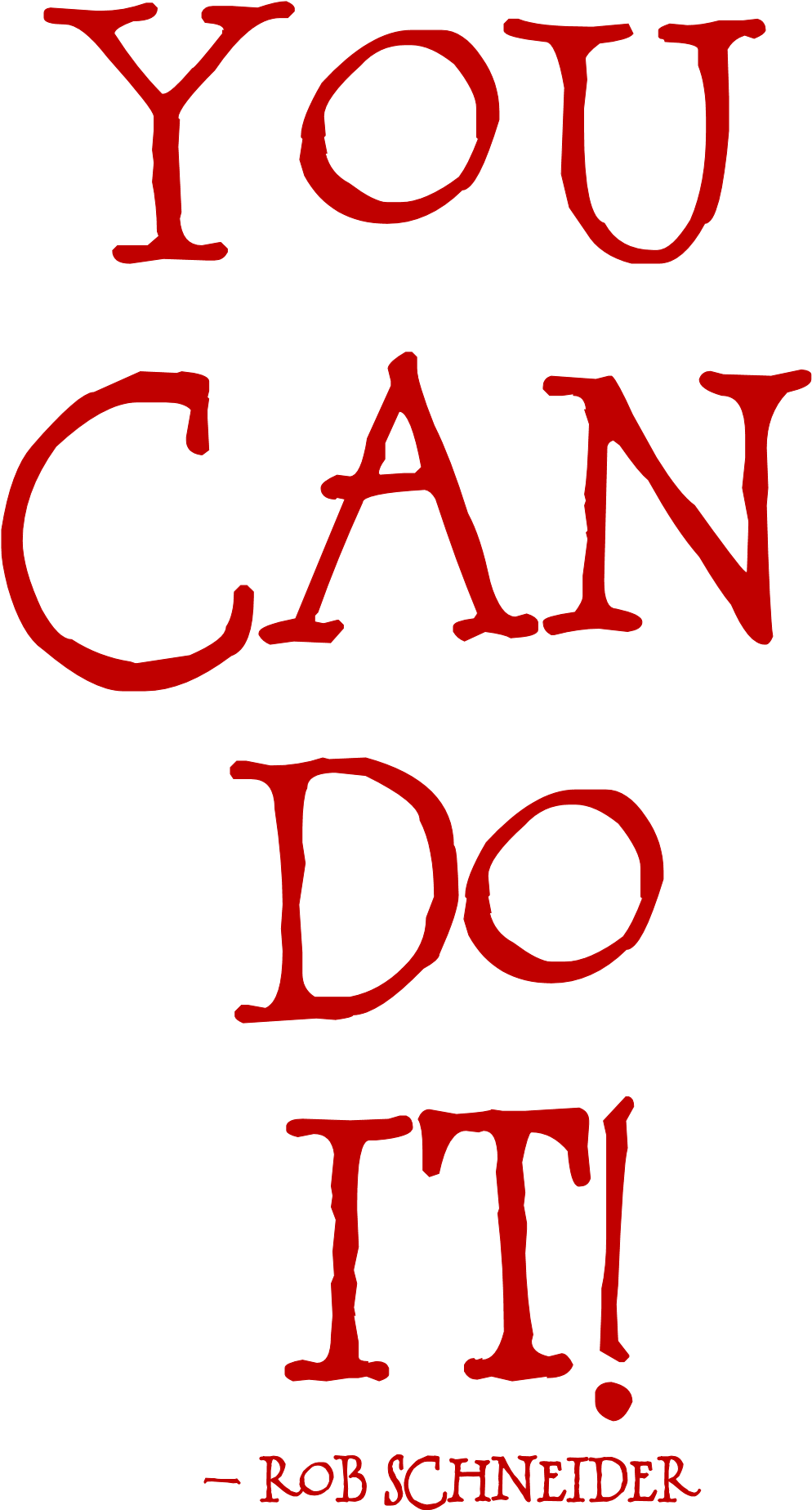 Download “you Can Do It” Wordart Freebie Cafepress Mustache You A