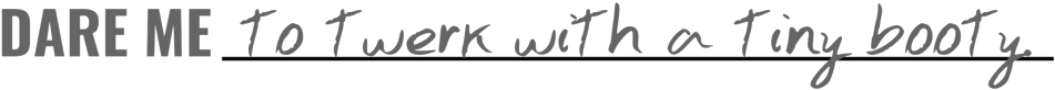 Twerk Tiny Booty - Portable Network Graphics (1000x250), Png Download