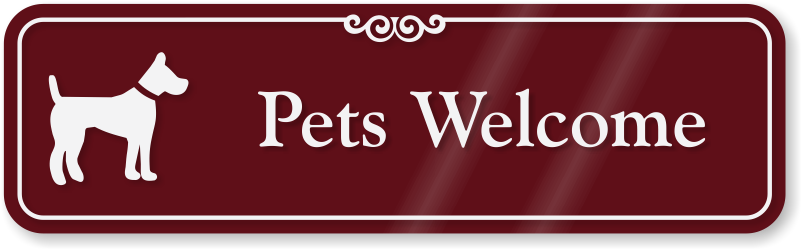 Pets Welcome With Graphic Showcase™ Wall Sign - Pets Are Welcome Sign (800x570), Png Download