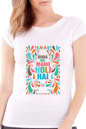 download bura na mano holi hai girls white t shirt t shirt for girls full size png image pngkit pngkit