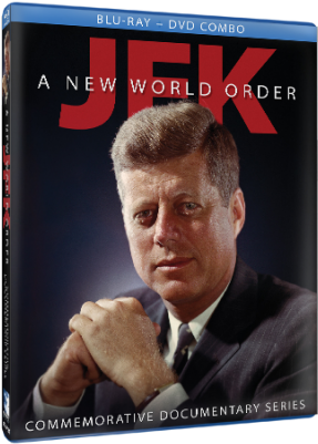 A New World Order - Jfk: A New World Order - Commemorative Documentary (307x443), Png Download