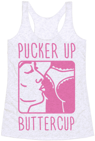 Pucker Up Buttercup Racerback - Active Tank (484x484), Png Download