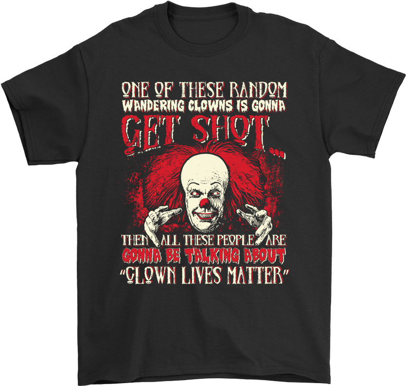 Clown Lives Matter Pennywise Shirts - I M Black Panther What's Your Superpower (1000x1000), Png Download