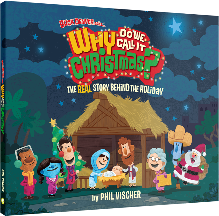 Why Do We Call It Christmas Real Story - Buck Denver Asks Why Do We Call (341x399), Png Download
