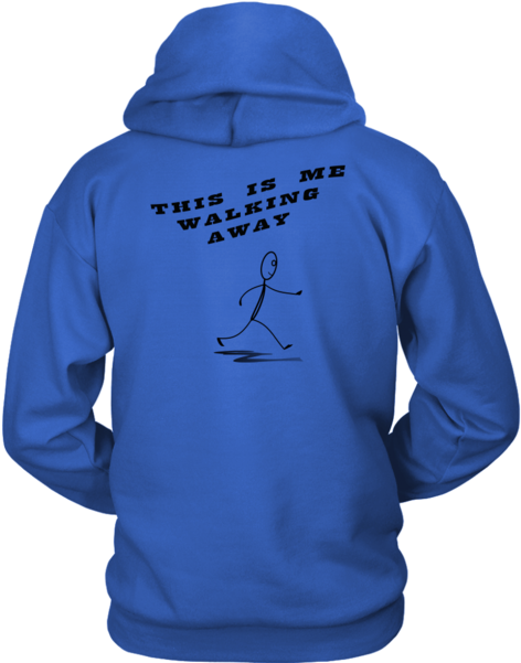 This Is Me Walking Away Unisex Hoodie - Watch Your Thoughts T−shirt Tank Top Hoodie (600x600), Png Download