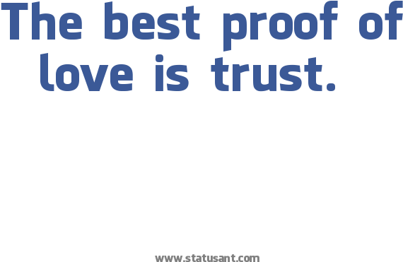 The Best Proof Of Love Is Trust - Arnold Schwarzenegger Quotes The Meaning Of Life (621x430), Png Download