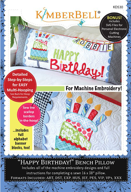 Kimberbell Designs Happy Birthday Bench Pillow Machine - Kimberbell Machine Embroidery Happy Birthday Bench (650x650), Png Download